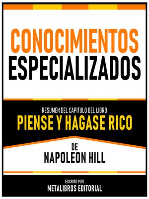 cover image of Conocimientos Especializados--Resumen Del Capitulo Del Libro Piense Y Hagase Rico De Napoleon Hill